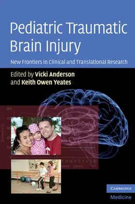 Anderson / Yeates | Pediatric Traumatic Brain Injury | Buch | 978-0-521-76332-5 | www.sack.de
