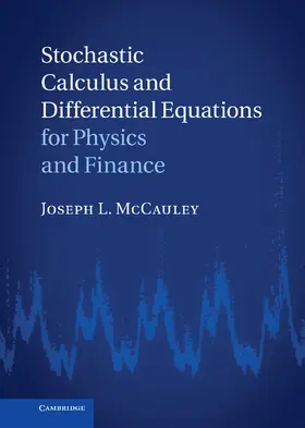 McCauley |  Stochastic Calculus and Differential Equations for Physics and Finance | Buch |  Sack Fachmedien