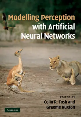 Tosh / Ruxton |  Modelling Perception with Artificial Neural             Networks | Buch |  Sack Fachmedien