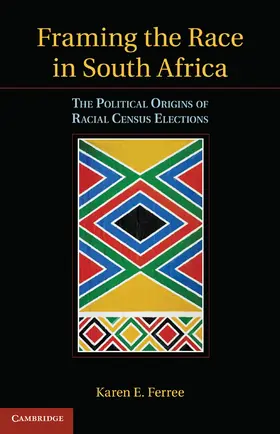 Ferree |  Framing the Race in South Africa | Buch |  Sack Fachmedien