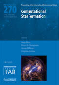 Alves / Elmegreen / Girart |  Computational Star Formation (IAU S270) | Buch |  Sack Fachmedien