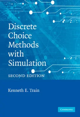 Train |  Discrete Choice Methods with Simulation | Buch |  Sack Fachmedien