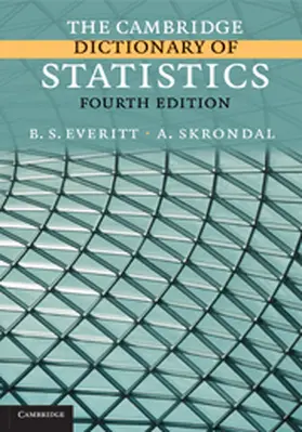 Everitt / Skrondal |  The Cambridge Dictionary of Statistics | Buch |  Sack Fachmedien