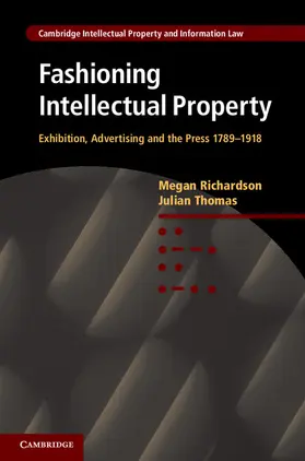 Richardson / Thomas |  Fashioning Intellectual Property | Buch |  Sack Fachmedien