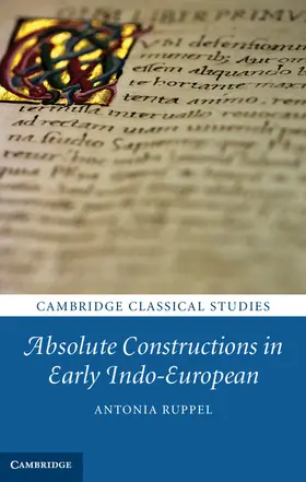 Ruppel |  Absolute Constructions in Early Indo-European | Buch |  Sack Fachmedien