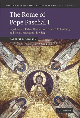 Goodson |  The Rome of Pope Paschal I | Buch |  Sack Fachmedien