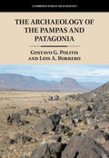 Politis / Borrero |  The Archaeology of the Pampas and Patagonia | Buch |  Sack Fachmedien