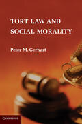 Gerhart |  Tort Law and Social Morality | Buch |  Sack Fachmedien