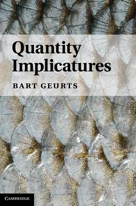 Geurts |  Quantity Implicatures | Buch |  Sack Fachmedien