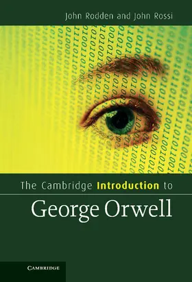 Rodden / Rossi |  The Cambridge Introduction to George Orwell | Buch |  Sack Fachmedien
