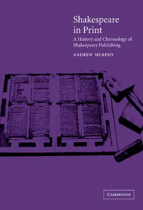 Murphy | Shakespeare in Print | Buch | 978-0-521-77104-7 | www.sack.de