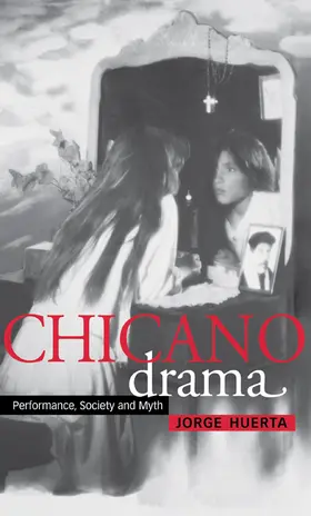 Huerta / Wilmeth |  Chicano Drama | Buch |  Sack Fachmedien