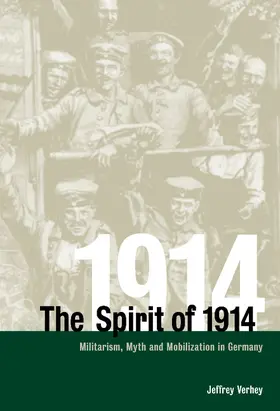 Verhey |  The Spirit of 1914 | Buch |  Sack Fachmedien