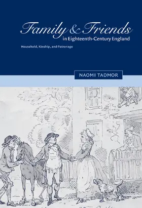 Tadmor |  Family and Friends in Eighteenth-Century England | Buch |  Sack Fachmedien