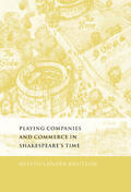 Knutson |  Playing Companies and Commerce in Shakespeare's Time | Buch |  Sack Fachmedien