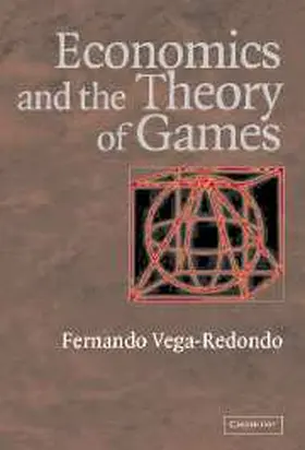 Vega-Redondo |  Economics and the Theory of Games | Buch |  Sack Fachmedien