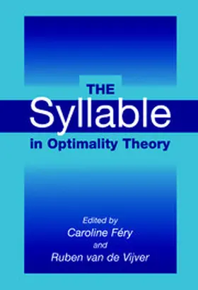 Fery / Féry / van de Vijver |  The Syllable in Optimality Theory | Buch |  Sack Fachmedien