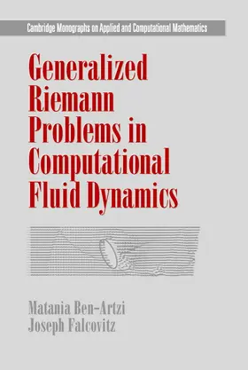 Ben-Artzi / Falcovitz |  Generalized Riemann Problems in Computational Fluid Dynamics | Buch |  Sack Fachmedien