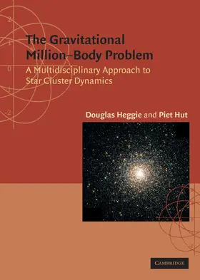 Heggie / Hut |  The Gravitational Million Body Problem | Buch |  Sack Fachmedien