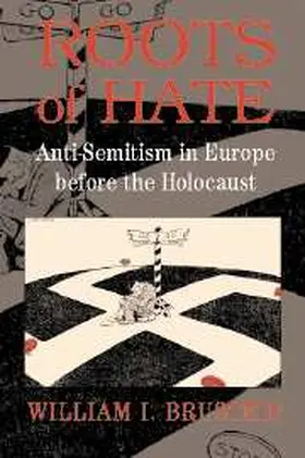 Brustein |  Roots of Hate | Buch |  Sack Fachmedien