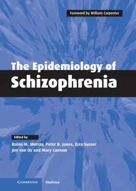 Murray / Jones / Susser |  The Epidemiology of Schizophrenia | Buch |  Sack Fachmedien