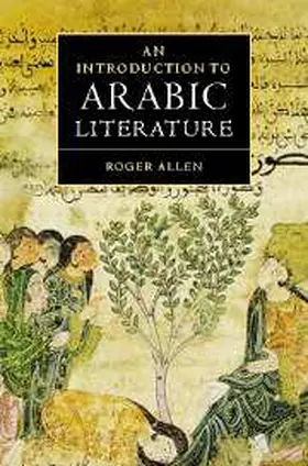 Allen | An Introduction to Arabic Literature | Buch | 978-0-521-77657-8 | www.sack.de