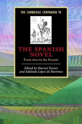 Turner / López de Martínez |  The Cambridge Companion to the Spanish Novel | Buch |  Sack Fachmedien
