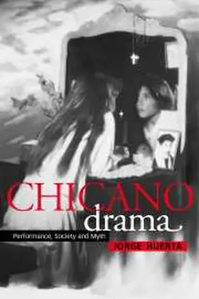 Huerta / Wilmeth |  Chicano Drama | Buch |  Sack Fachmedien