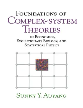 Auyang |  Foundations of Complex-System Theories | Buch |  Sack Fachmedien
