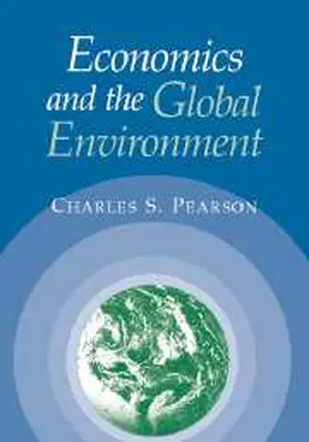 Pearson |  Economics and the Global Environment | Buch |  Sack Fachmedien