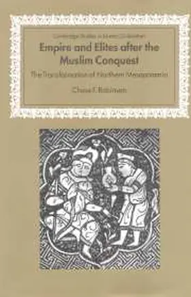 Robinson |  Empire and Elites After the Muslim Conquest | Buch |  Sack Fachmedien