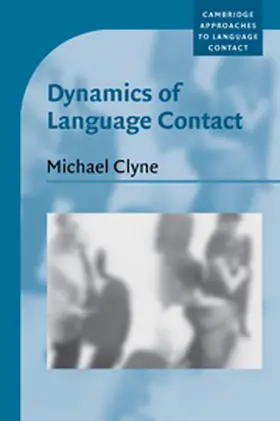 Clyne |  Dynamics of Language Contact | Buch |  Sack Fachmedien