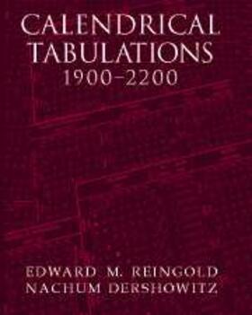Reingold / Dershowitz | Calendrical Tabulations, 1900-2200 | Buch | 978-0-521-78253-1 | sack.de