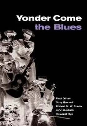 Oliver / Russell / Dixon |  Yonder Come the Blues | Buch |  Sack Fachmedien