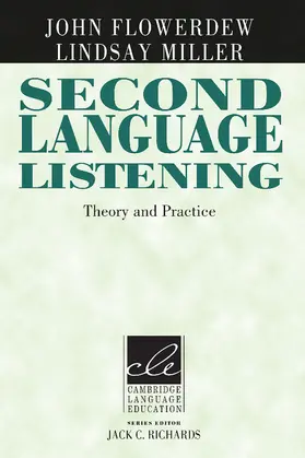 Flowerdrew / Flowerdew / Miller |  Second Language Listening | Buch |  Sack Fachmedien