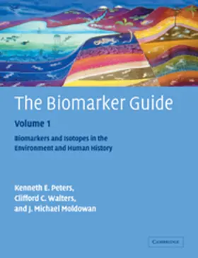 Peters / Moldowan / Walters |  The Biomarker Guide | Buch |  Sack Fachmedien