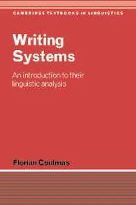 Coulmas |  Writing Systems | Buch |  Sack Fachmedien