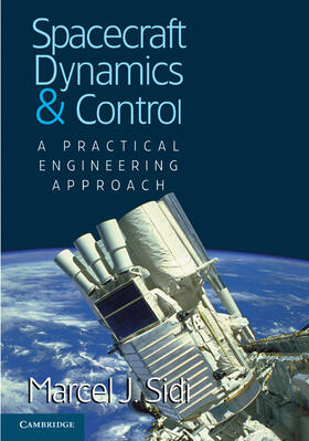 Sidi / Rycroft / Shyy | Spacecraft Dynamics and Control | Buch | 978-0-521-78780-2 | sack.de