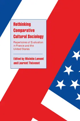 Lamont / Thevenot / Thévenot |  Rethinking Comparative Cultural Sociology | Buch |  Sack Fachmedien