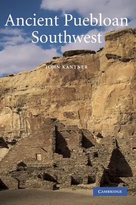Kantner / Wright |  Ancient Puebloan Southwest | Buch |  Sack Fachmedien