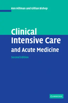 Hillman / Bishop |  Clinical Intensive Care and Acute Medicine | Buch |  Sack Fachmedien