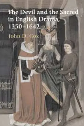 Cox |  The Devil and the Sacred in English Drama, 1350-1642 | Buch |  Sack Fachmedien
