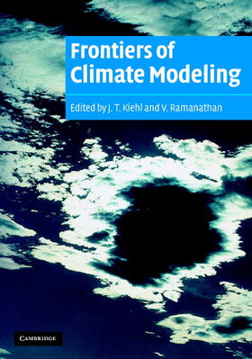 Kiehl / Ramanathan | Frontiers of Climate Modeling | Buch | 978-0-521-79132-8 | sack.de