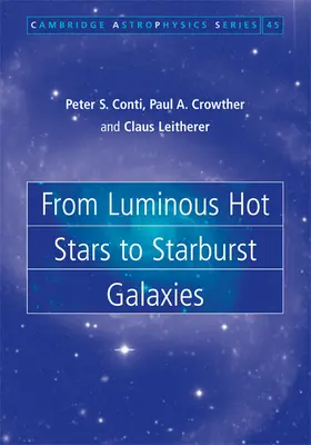 Conti / Crowther / Leitherer |  From Luminous Hot Stars to Starburst Galaxies | Buch |  Sack Fachmedien