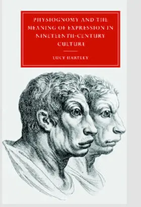 Hartley / Beer |  Physiognomy and the Meaning of Expression in Nineteenth-Century Culture | Buch |  Sack Fachmedien