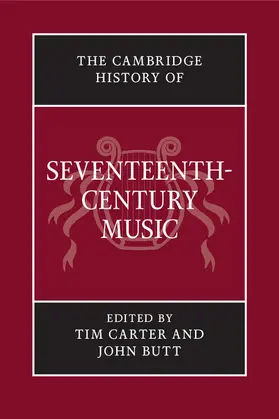 Carter / Butt |  The Cambridge History of Seventeenth-Century Music | Buch |  Sack Fachmedien