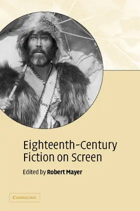 Mayer |  Eighteenth-Century Fiction on Screen | Buch |  Sack Fachmedien