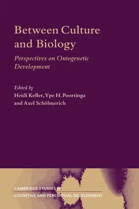 Keller / Poortinga / Schölmerich | Between Culture and Biology | Buch | 978-0-521-79452-7 | www.sack.de