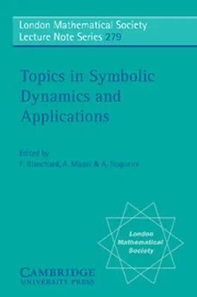 Blanchard / Maass / Nogueira |  Topics in Symbolic Dynamics and Applications | Buch |  Sack Fachmedien