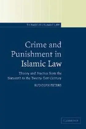 Peters |  Crime and Punishment in Islamic Law | Buch |  Sack Fachmedien